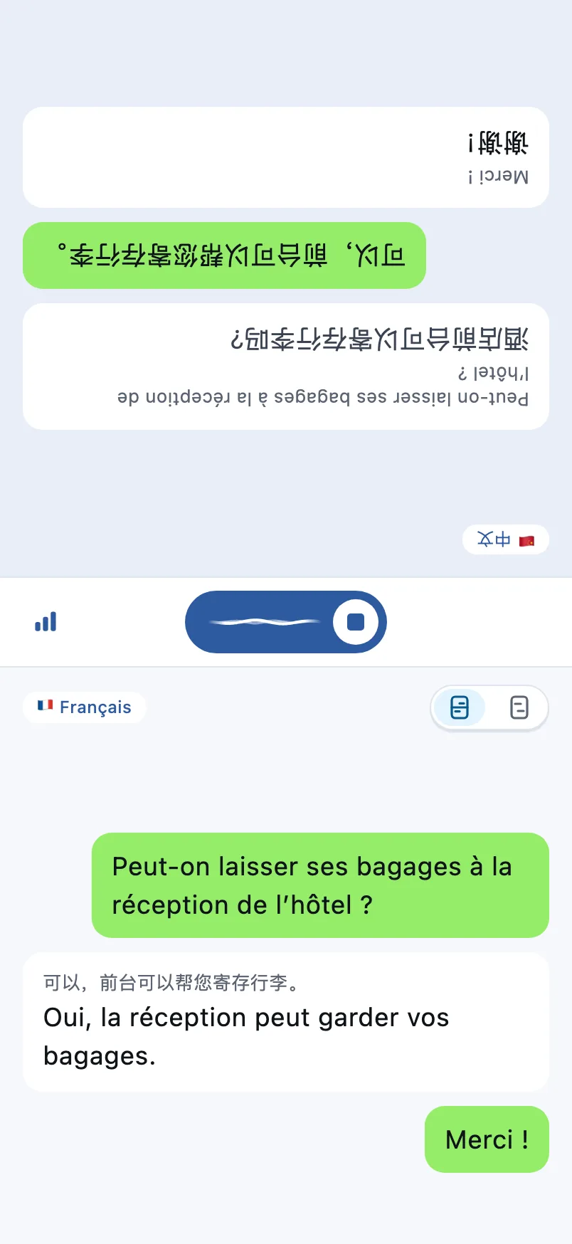 Écran de conversation : la moitié supérieure est retournée pour l’autre personne, la moitié inférieure est pour vous